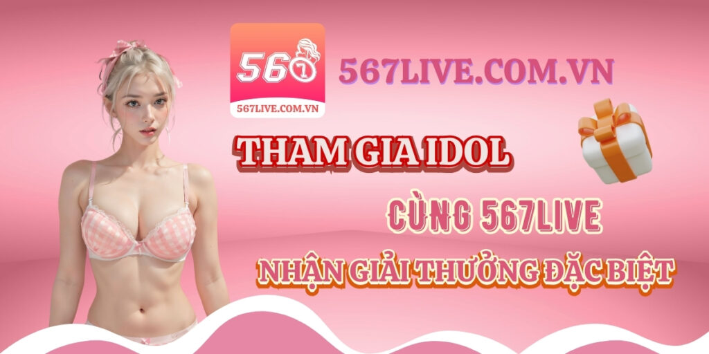 567live tham gia cùng ido