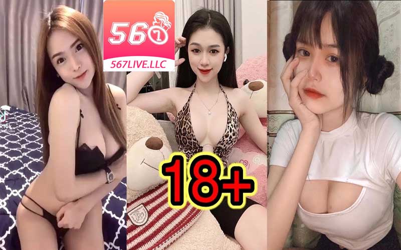 xem gái xinh 18+ cùng 567live