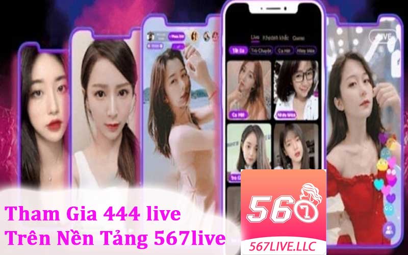 Tham gia ngay 444 live trên nền tảng 567 live